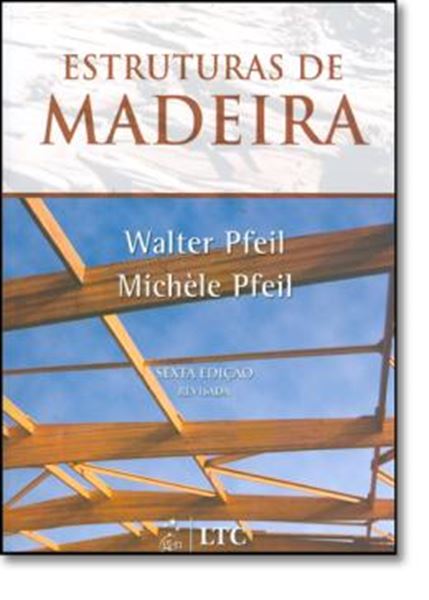 Picture of ESTRUTURAS DE MADEIRA - 6ª ED