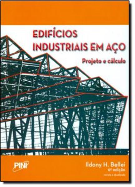 Picture of EDIFICIOS INDUSTRIAIS EM ACO - PROJETO E CALCULO  6ª EDICAO