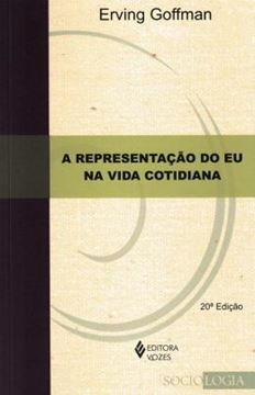 Imagem de REPRESENTACAO DO EU NA VIDA COTIDIANA - 20ªED