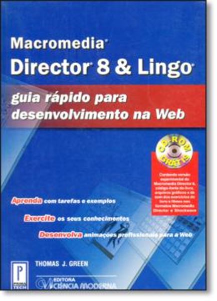 Picture of MACROMEDIA DIRECTOR 8 & LINGO -GUIA RAPIDO PARA DESENVOLVIMENTO NA WEB