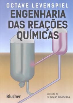 Imagem de ENGENHARIA DAS REACOES QUIMICAS - 3ª ED