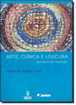 Imagem de ARTE, CLINICA E LOUCURA