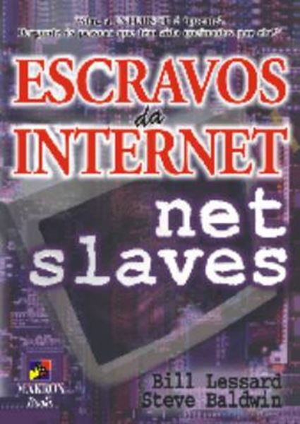 Picture of ESCRAVOS DA INTERNET - NET SLAVES