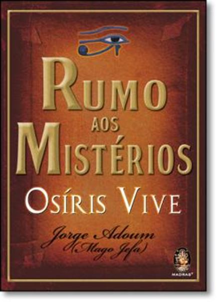 Picture of RUMO AOS MISTERIOS - OSIRIS VIVE