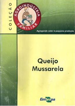Imagem de AGROINDUSTRIA FAMILIAR - QUEIJO MUSSARELA