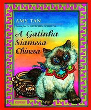Imagem de A GATINHA SIAMESA CHINESA
