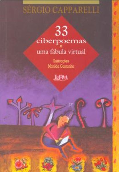 Picture of 33 CIBERPOEMAS E UMA FABULA VIRTUAL - 8ª ED
