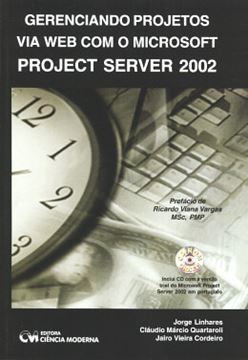 Imagem de GERENCIANDO PROJETOS VIA WEB COM O MICROSOFT PROJECT SERVER 2002