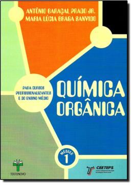 Imagem de QUIMICA ORGANICA - PARA CURSOS PROFISSIONALIZANTE E ENSINO MEDIO