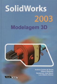 Imagem de SOLIDWORKS 2003 MODELAGEM 3 D