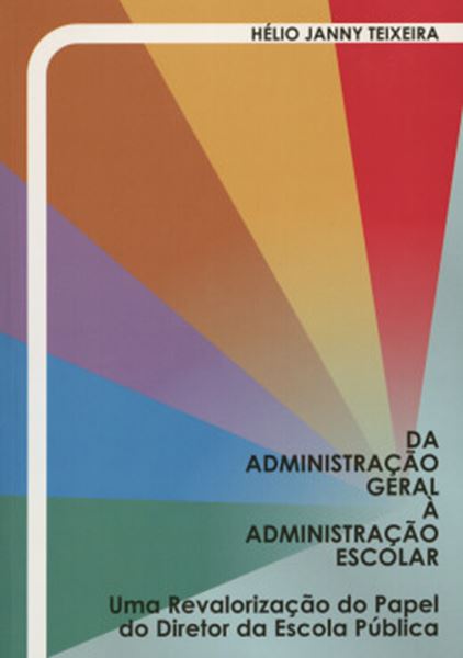 Picture of DA ADMINISTRACAO GERAL A ADMINISTRACAO ESCOLAR