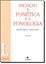 Imagem de INICIACAO A FONETICA E A FONOLOGIA - 11ª ED.