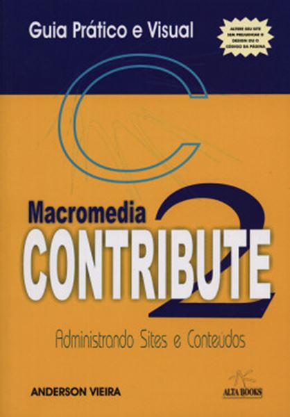 Picture of MACROMEDIA CONTRIBUTE 2 - GUIA PRATICO E VISUAL