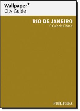 Imagem de RIO DE JANEIRO - O GUIA DA CIDADE