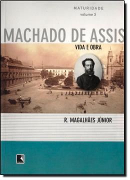 Imagem de VIDA E OBRA DE MACHADO DE ASSIS VOL. 3 - MATURIDADE