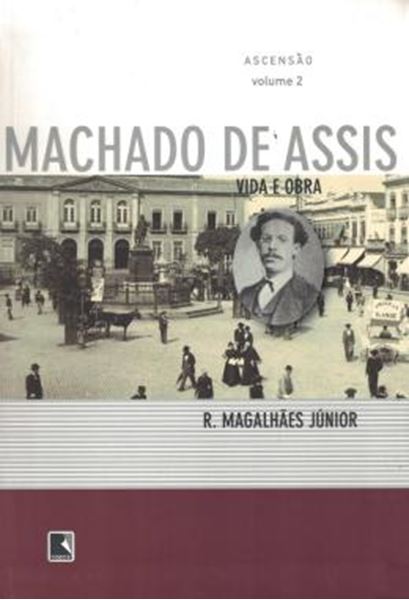 Picture of VIDA E OBRA DE MACHADO DE ASSIS VOL. 2 - ASCENSAO