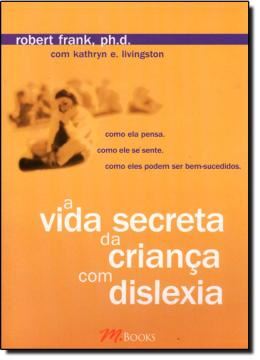 Imagem de VIDA SECRETA DA CRIANCA COM DISLEXIA, A