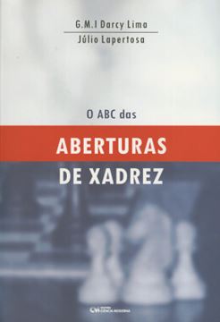 Imagem de ABC DAS ABERTURAS DE XADREZ, O