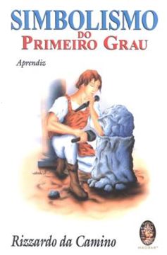 Imagem de SIMBOLISMO DO PRIMEIRO GRAU - APRENDIZ  - 6ª ED
