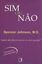 Imagem de SIM OU NAO - O GUIA PARA A DECISAO CERTA
