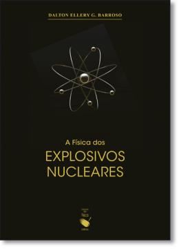 Imagem de FISICA DOS EXPLOSIVOS NUCLEARES, A