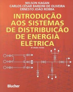 Imagem de INTRODUCAO AOS SISTEMAS DE DISTRIBUICAO DE ENERGIA ELETRICA - 2ª EDICAO