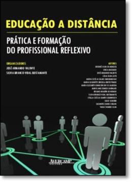 Imagem de EDUCACAO A DISTANCIA - PRATICA E FORMACAO DO PROFISSIONAL REFLEXIVO