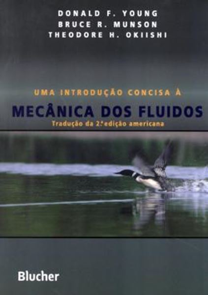 Picture of INTRODUCAO CONCISA A MECANICA DOS FLUIDOS - TRADUCAO  DA 2º EDICAO AMERICANA