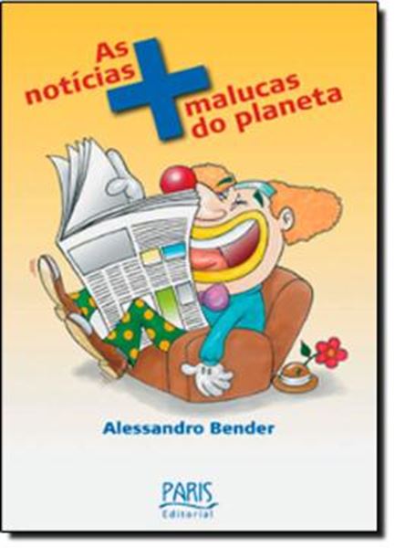 Picture of NOTICIAS MAIS MALUCAS DO PLANETA, AS