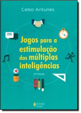 Imagem de JOGOS PARA A ESTIMULACAO DAS MULTIPLAS INTELIGENCIAS - 20ª ED.