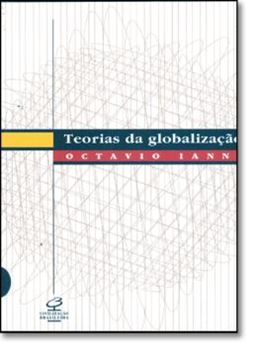 Imagem de TEORIAS DA GLOBALIZACAO - 17ª ED