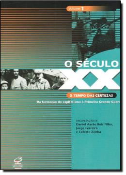 Imagem de SECULO XX, O VOL. 1 - O TEMPO DAS CERTEZAS