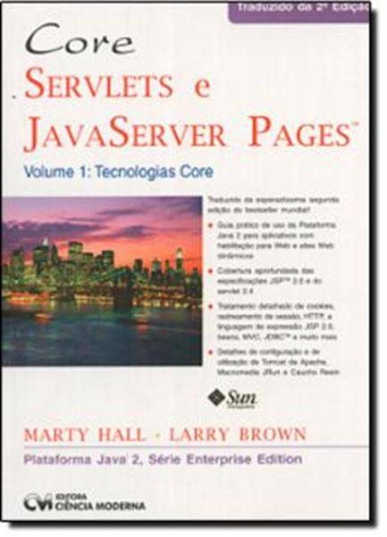 Picture of CORE SERVLETS E JAVASERVER PAGES  VOLUME 1 - TECNOLOGIAS CORE