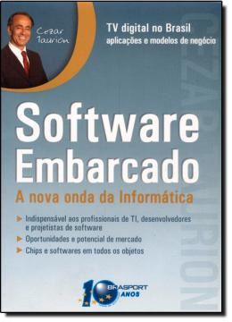 Imagem de SOFTWARE EMBARCADO - A NOVA ONDA DA INFORMATICA