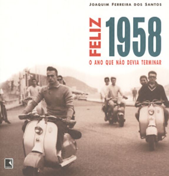 Picture of FELIZ 1958 - O ANO QUE NAO DEVIA TERMINAR