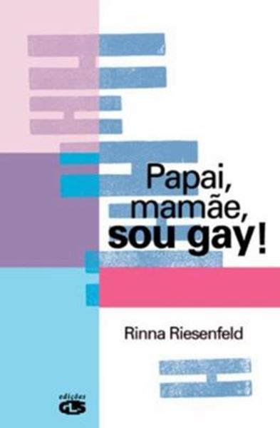 Picture of PAPAI, MAMAE, SOU GAY!