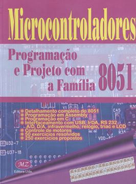 Imagem de MICROCONTROLADORES - PROGRAMACAO E PROJETO COM A FAMILIA 8051