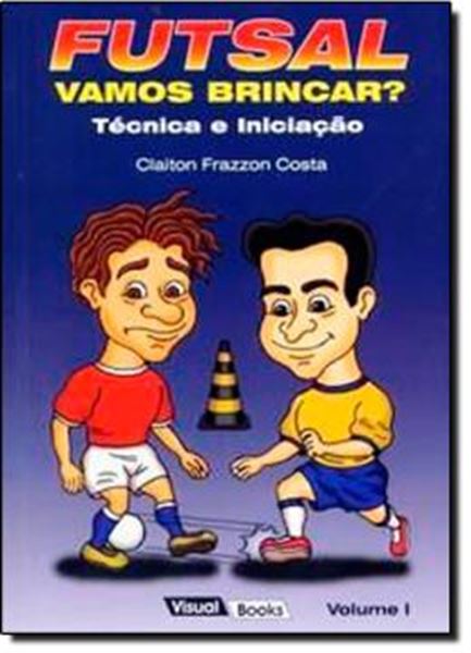 Picture of FUTSAL: VAMOS BRINCAR?  VOLUME 1