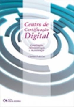 Imagem de CENTRO DE CERTIFICACAO DIGITAL - CONSTRUCAO, ADMINISTRACAO E MANUTENCAO