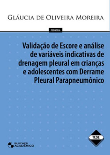 Picture of VALIDACAO DE ESCORE E ANALISE DE VARIAVEIS INDICATIVAS DE DRENAGEM PLEURAL EM CRIANCAS E ADOLESCENTES COM DERRAME PLEURAL PARAPNEUMONICO