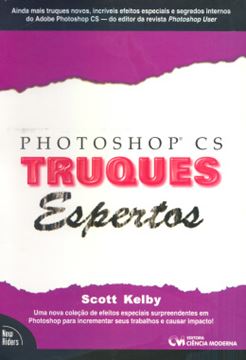 Imagem de PHOTOSHOP CS - TRUQUES ESPERTOS