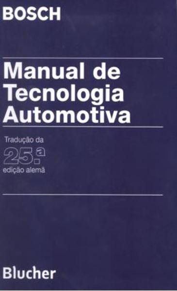 Picture of MANUAL DE TECNOLOGIA AUTOMOTIVA 1 ª ED  - TRADUCAO DA  25 ª ED ALEMA