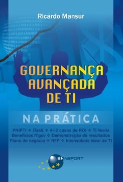 Imagem de GOVERNANCA AVANCADA DE TI - NA PRATICA