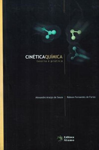 Picture of CINETICA QUIMICA - TEORIA E PRATICA - 1º ED