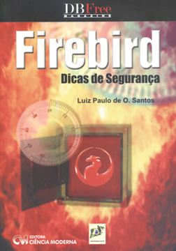 Imagem de FIREBIRD - DICAS DE SEGURANCA