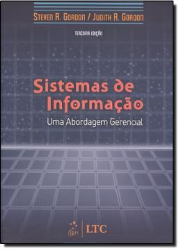 Imagem de SISTEMAS DE INFORMACAO - UMA ABORDAGEM GERENCIAL  3ª EDICAO