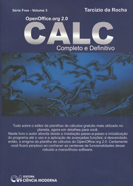 Picture of OPENOFFICE.ORG 2.0  - CALC - COMPLETO E DEFINITIVO 