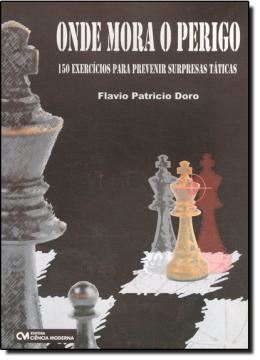 Imagem de ONDE MORA O PERIGO - 150 EXERCICIOS PARA PREVENIR SURPRESAS TATICAS