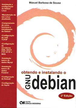 Imagem de OBTENDO E INSTALANDO O GNU/DEBIAN - 2ª EDICAO