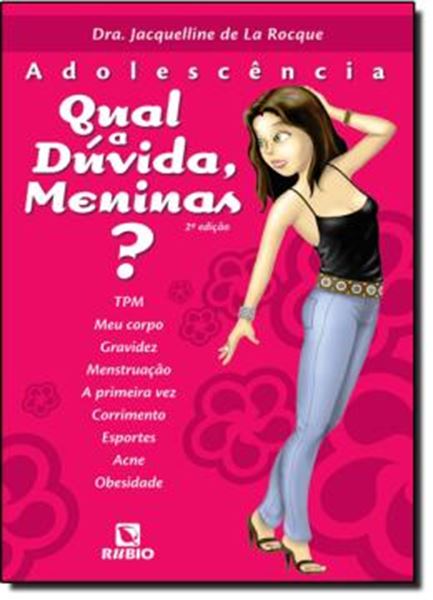 Picture of QUAL A DUVIDA, MENINAS?